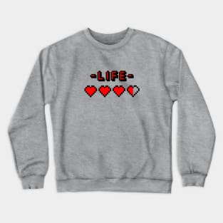 8-bit gamer lifebar Crewneck Sweatshirt